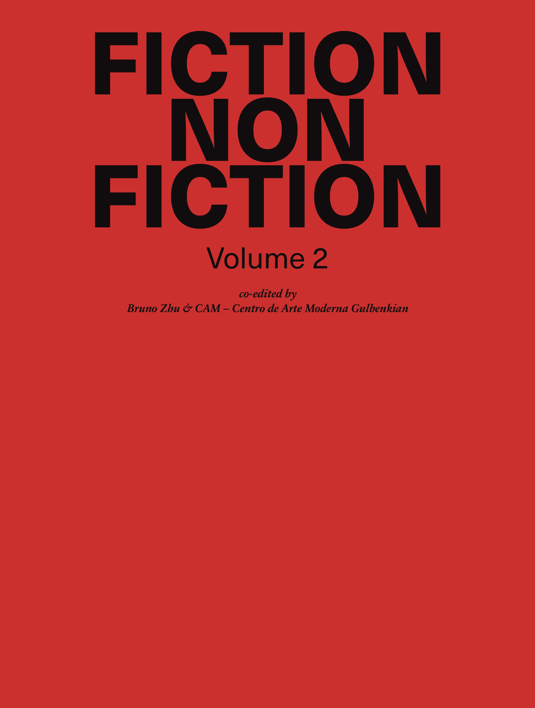 Fiction Non Fiction – Volume 2 – Centro de Arte Moderna